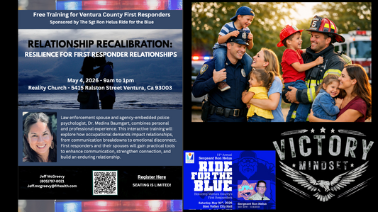 Relationship Recalibration: Resilience for First Responder Relationships-May 4th, 2026